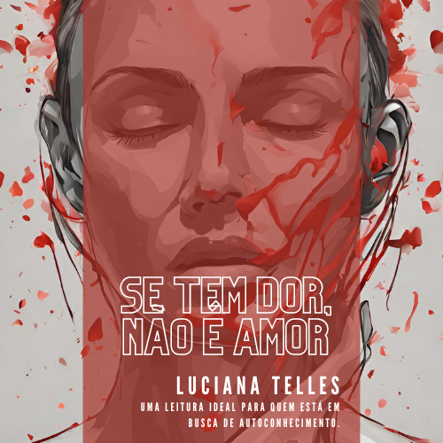 E-Book SE TEM DOR, NÃO É AMOR!